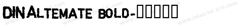 DINAltemate bold字体转换